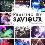 Praising My Saviour - Glory To God India Song Download